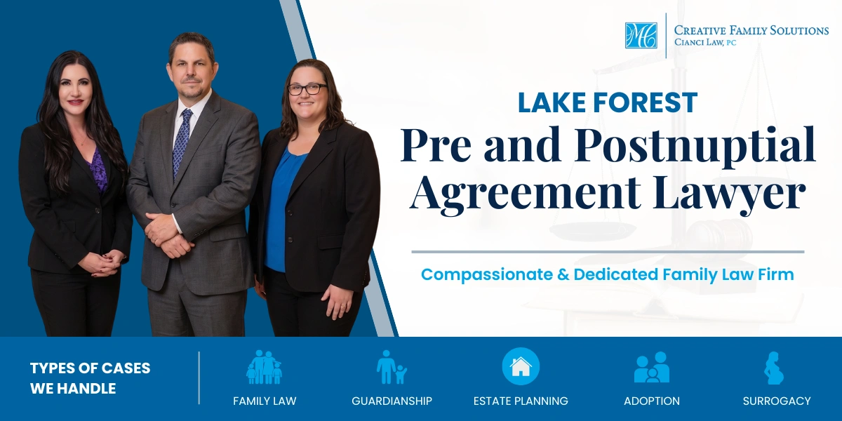 Lake Forest Pre And Postnuptial Agreement Lawyer