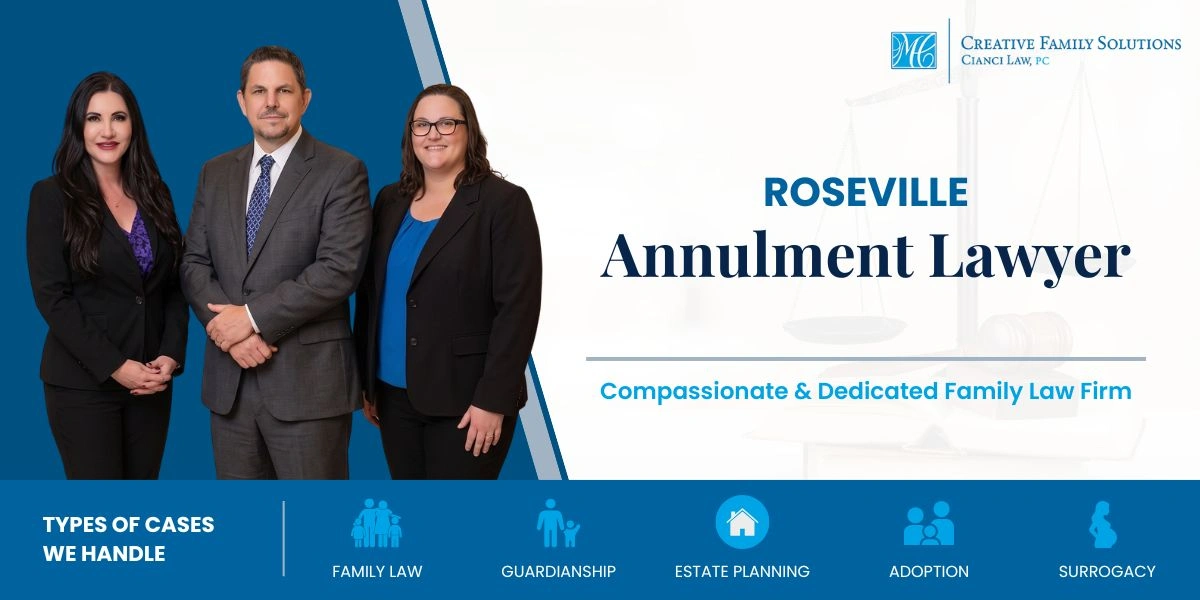 Roseville Annulment Lawyer