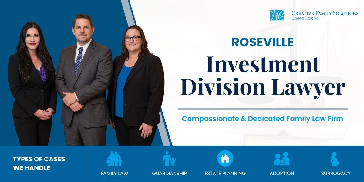 Roseville Investment Division Lawyer