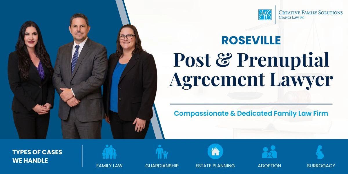 Trusted Roseville Post & Prenuptial Agreement Lawyer Roseville Post & Prenuptial Agreement Lawyer