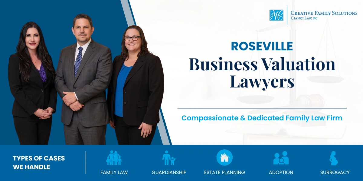 Roseville Business Valuation Lawyer